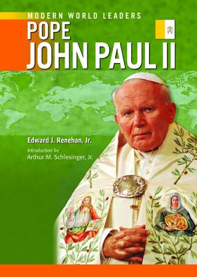 Pope John Paul II - Renehan, Edward J, Jr.
