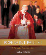 Pope Paul VI: A Pictorial Biography