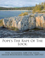 Pope's the Rape of the Lock;