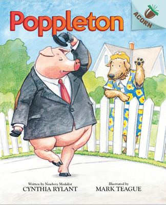 Poppleton: An Acorn Book (Poppleton #1): Volume 1 - Rylant, Cynthia