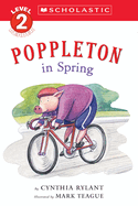 Poppleton in Spring (Scholastic Reader, Level 2)