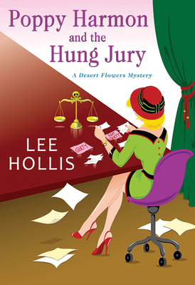 Poppy Harmon and the Hung Jury - Hollis, Lee