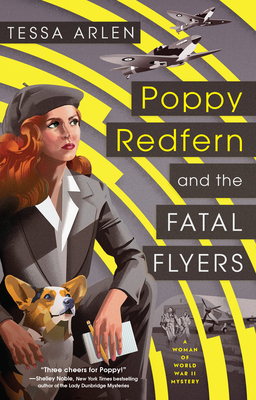 Poppy Redfern and the Fatal Flyers - Arlen, Tessa