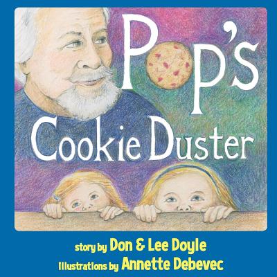 Pop's Cookie Duster - Doyle, Don, and Doyle, Lee