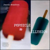 Popsicle Illusion - Joanne Brackeen