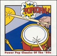 Poptopia! Power Pop Classics of the '80s - Various Artists