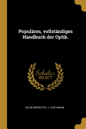 Populres, vollstndiges Handbuch der Optik.