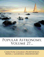 Popular Astronomy, Volume 27
