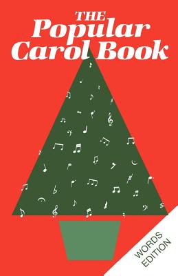 Popular Carol Book: Words Edition - Cassell, and Coleman, Richard J, and Russell, Rosalind