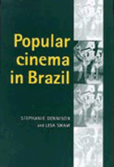 Popular Cinema in Brazil: 1930-2001