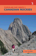 Popular Day Hikes 2: Canadian Rockies