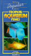 Popular Guide to Tropical Aquarium Fishes