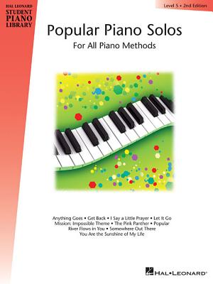 Popular Piano Solos - Level 5, 2nd Edition: For All Piano Methods - Keveren, Phillip (Creator), and Klose, Carol (Creator), and Kern, Fred (Creator)