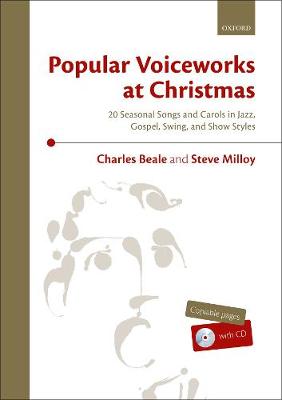 Popular Voiceworks at Christmas: 20 Seasonal Songs and Carols in Jazz, Gospel, Swing, and Show Styles - Beale, Charles, and Milloy, Steve