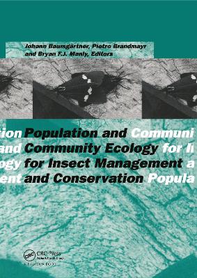 Population and Community Ecology for Insect Management and Conservation - Baumgartner, Johann (Editor), and Brandmayr, Pietro (Editor), and Manly, Bryan F J (Editor)