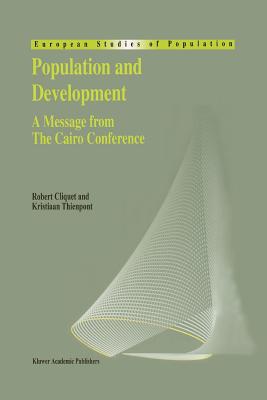 Population and Development: A Message from The Cairo Conference - Cliquet, Robert L., and Thienpont, Kristiaan