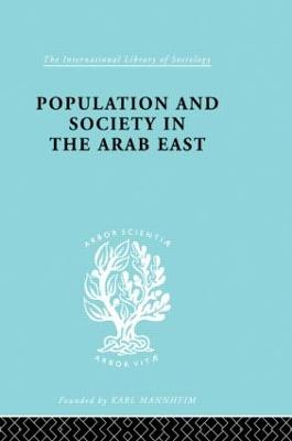 Population and Society in the Arab East - Baer, Gabriel