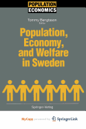 Population, Economy, and Welfare in Sweden