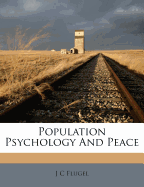 Population Psychology and Peace