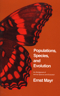 Populations, Species, and Evolution: An Abridgment of Animal Species and Evolution