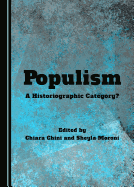 Populism: A Historiographic Category?