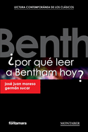 ?Por qu? leer a Bentham hoy?