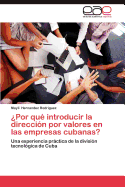 Por Que Introducir La Direccion Por Valores En Las Empresas Cubanas?