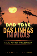 Por Tras Das Linhas Inimigas Salvo or Uma Arma Secreta - Portugeese