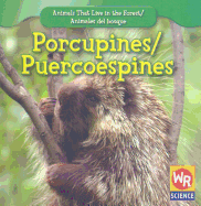 Porcupines / Puercoespines