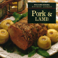 Pork and Lamb - Weir, Joanne (Adapted by), and Williams, Chuck (Editor), and Rosenberg, Allan (Photographer)