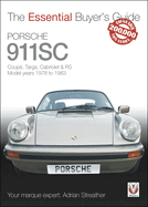 Porsche 911sc: Coupe, Targa, Cabriolet & RS Model Years 1978-1983