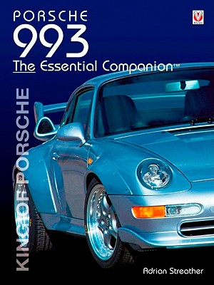 Porsche 993 Essential Companion - Streather, Adrian