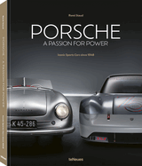 Porsche - A Passion for Power: Iconic Sports Cars since 1948