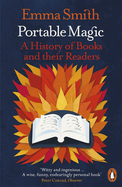 Portable Magic: A History of Books and their Readers