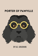 Porter of Pawville