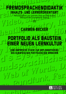 Portfolio als Baustein einer neuen Lernkultur: Eine empirische Studie zur Implementierung des Europaeischen Portfolios der Sprachen