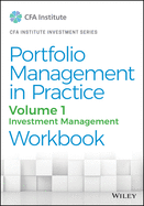 Portfolio Management in Practice, Volume 1: Investment Management Workbook