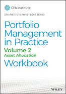 Portfolio Management in Practice, Volume 2: Asset Allocation Workbook