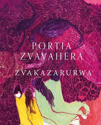 Portia Zvavahera: Zvakazarurwa - Garb, Tamar, Professor, and Chiya, Sinazo, and Dhlakama, Tandazani