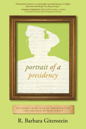 Portrait of a Presidency: Patterns in My Life as President of The College of New Jersey