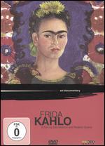 Portrait of an Artist: Frida Kahlo - Eila Hershon; Roberto Guerra; Wibke Von Bonin