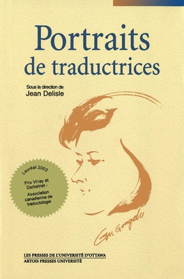 Portraits de Traductrices - DeLisle, Jean