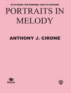 Portraits in Melody: 50 Studies for Marimba and Xylophone