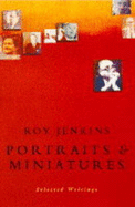 Portraits & Miniatures: Selected Writings