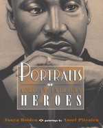 Portraits of African American Heroes