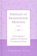 Portraits of Homoeopathic Medicines: Psychophysical Analyses of Selected Constitutional Types