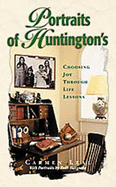 Portraits of Huntington's