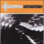 Portraits - Bob Rodriguez