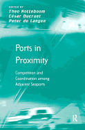 Ports in Proximity: Competition and Coordination Among Adjacent Seaports
