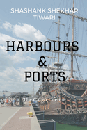 Ports: The Cargo Lifeline